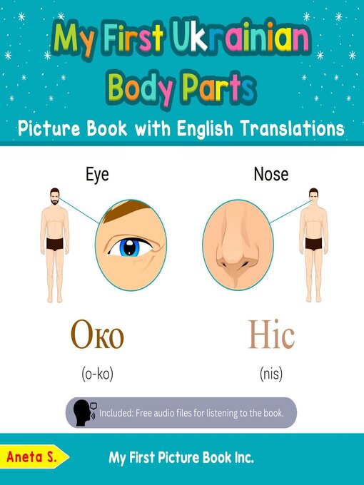 Title details for My First Ukrainian Body Parts Picture Book with English Translations by Aneta S. - Available